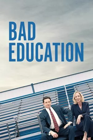 Bad Education การศึกษาไม่ดี