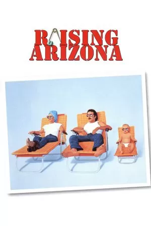 Raising Arizona Raising Arizona