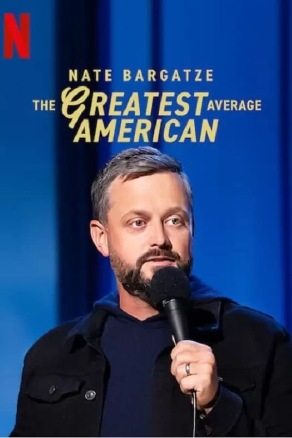 Nate Bargatze The Greatest Average American เนต บาร์กัตซี ปุถุชนอเมริกันผู้ยิ่งใหญ่ที่สุด