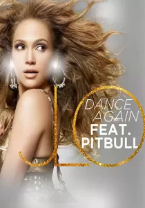 Jennifer Lopez Dance Again เจนนิเฟอร์ โลเปซ แด๊นซ์ดับโลก