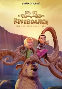 Riverdance The Animated Adventure ผจญภัยริเวอร์แดนซ์