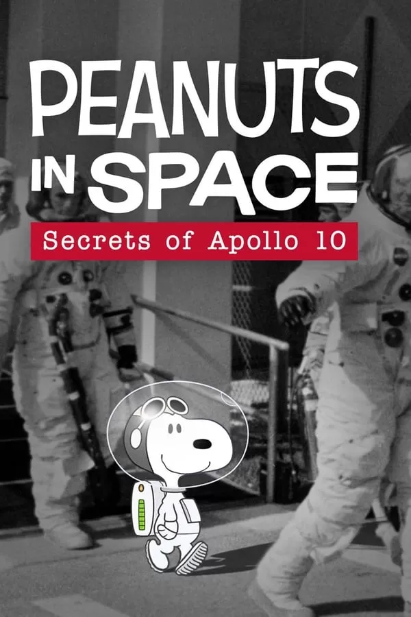 Peanuts in Space Secrets of Apollo 10