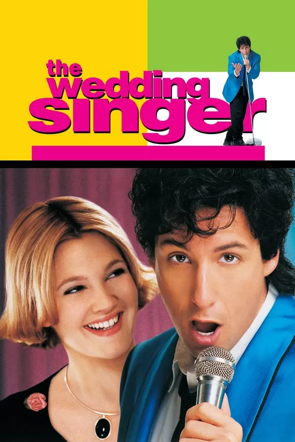 The Wedding Singer แต่งงานเฮอะ…เจอะผมแล้ว