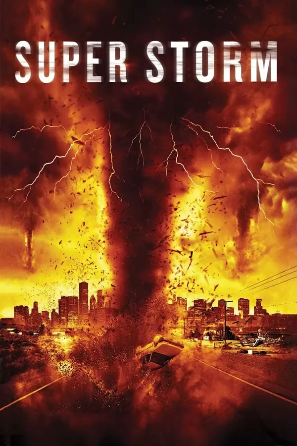 Super Storm ซูเปอร์พายุล้างโลก