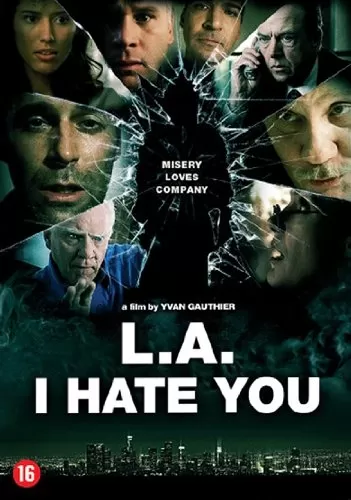 L.A. I Hate You เมืองคนโฉด โคตรอันตราย