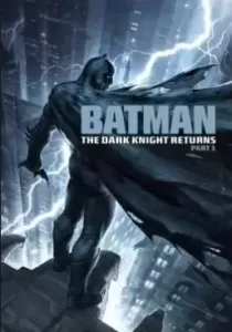 The Dark Knight Returns, Part 1 แบทแมน: ศึกอัศวินคืนรัง 1