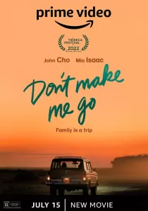 Don’t Make Me Go