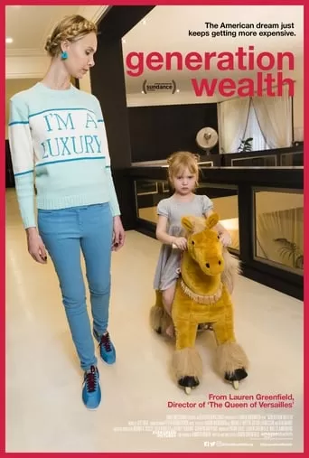 Generation Wealth ยุคความมั่งคั่ง