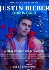 Justin Bieber Our World