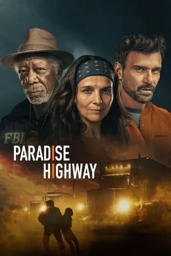 Paradise Highway พาราไดซ์ไฮเวย์