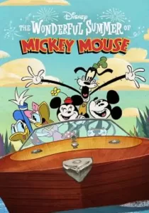 The Wonderful Summer of Mickey Mouse