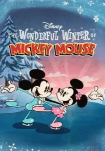 The Wonderful Winter of Mickey Mouse