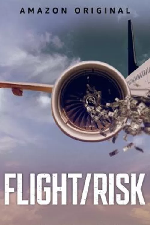 Flight Risk เที่ยวบินมหาภัย