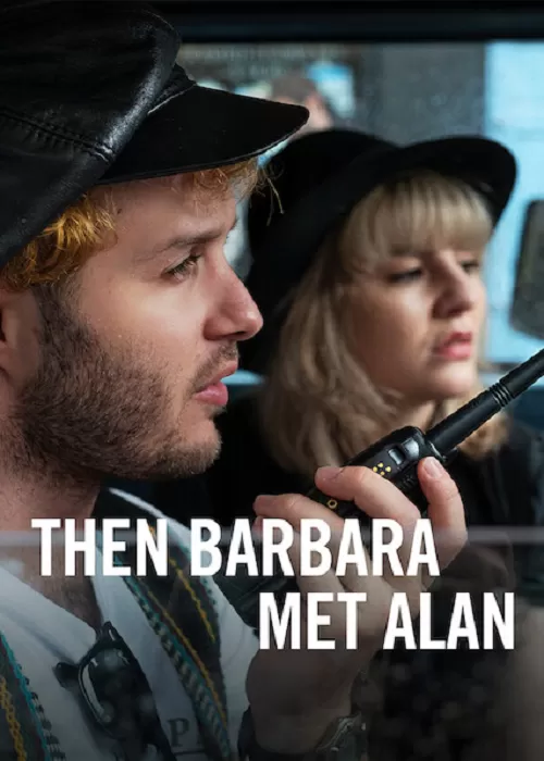 Then Barbara Met Alan