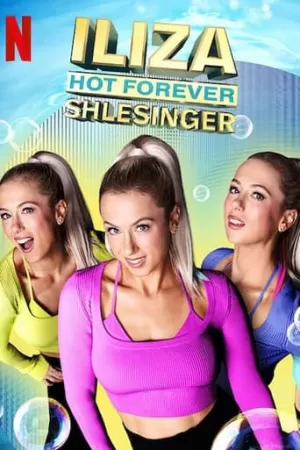 Iliza Shlesinger Hot Forever อิไลซา ชเลสซินเจอร์ ฮอตตลอดกาล