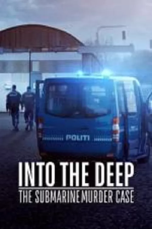 Into the Deep The Submarine Murder Case ดำดิ่งสู่ห้วงมรณะ