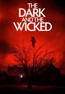The Dark and the Wicked เฮี้ยน หลอน ซ่อนวิญญาณ