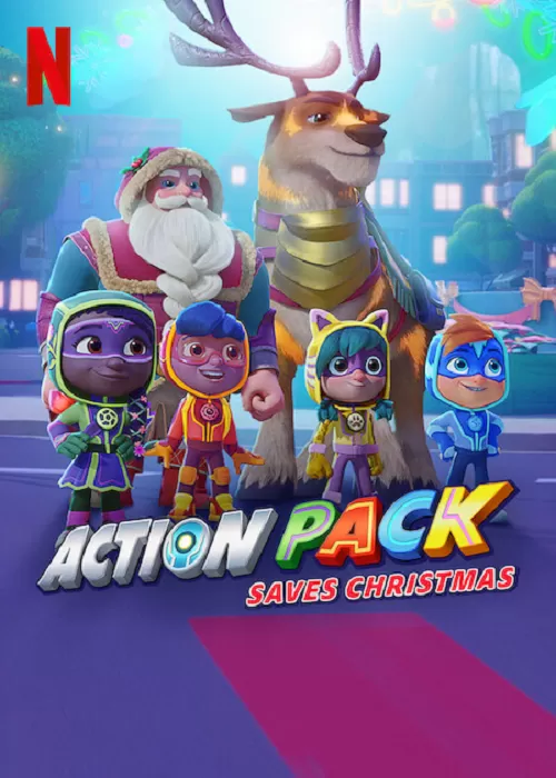 The Action Pack Saves Christmas แอ็คชั่นแพ็คพิทักษ์คริสต์มาส