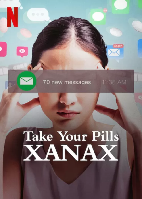 Take Your Pills Xanax เทค ยัวร์ พิลส์ ซาแน็กซ์