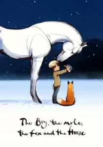 The Boy the Mole the Fox and the Horse