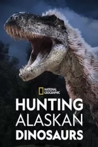 Hunting Alaskan Dinosaur’s