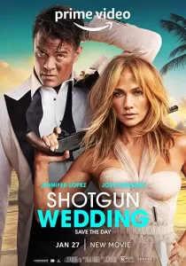 Shotgun Wedding ฝ่าวิวาห์ระห่ำ