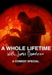 A Whole Lifetime With Jamie Demetriou เวลาทั้งชีวิตกับเจมี่ เดเมทรีอู
