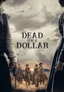 Dead for a Dollar