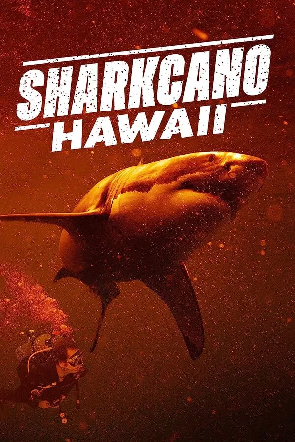 Sharkcano Hawaii (2023) ฉลามคาโน ฮาวาย