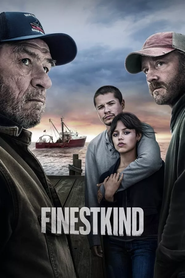 Finestkind (2023) ไฟน์เนสไคนด์