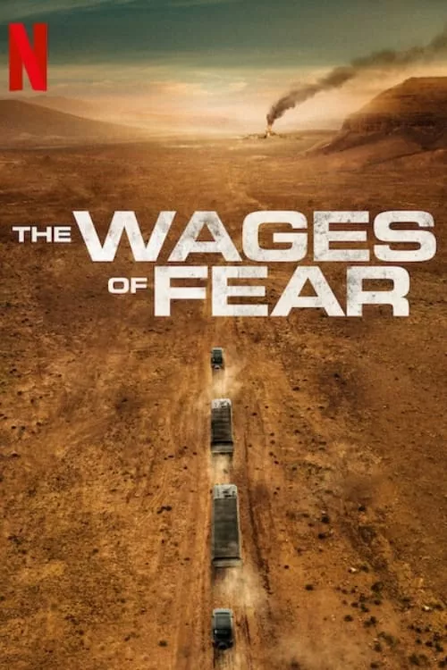 The Wages of Fear (2024)