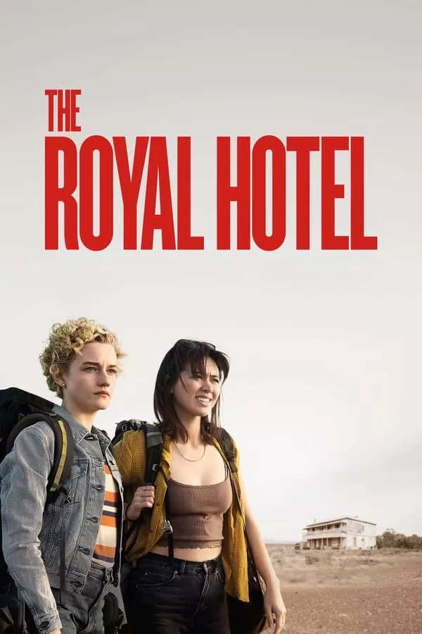 The Royal Hotel (2023) เดอะรอยัลโฮเต็ล