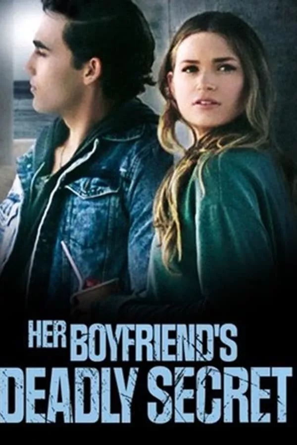 Her Deadly Boyfriend (2021)