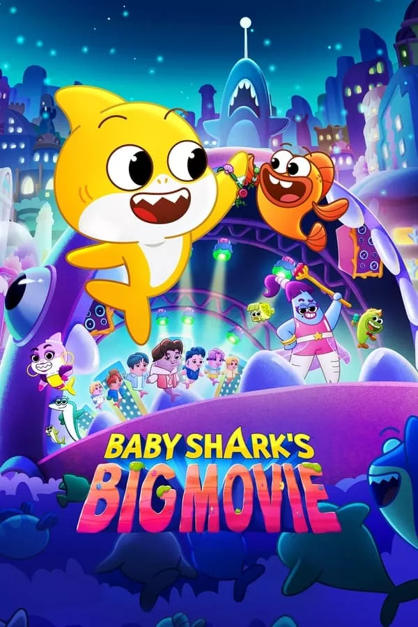 Baby Shark’s Big Movie (2024)