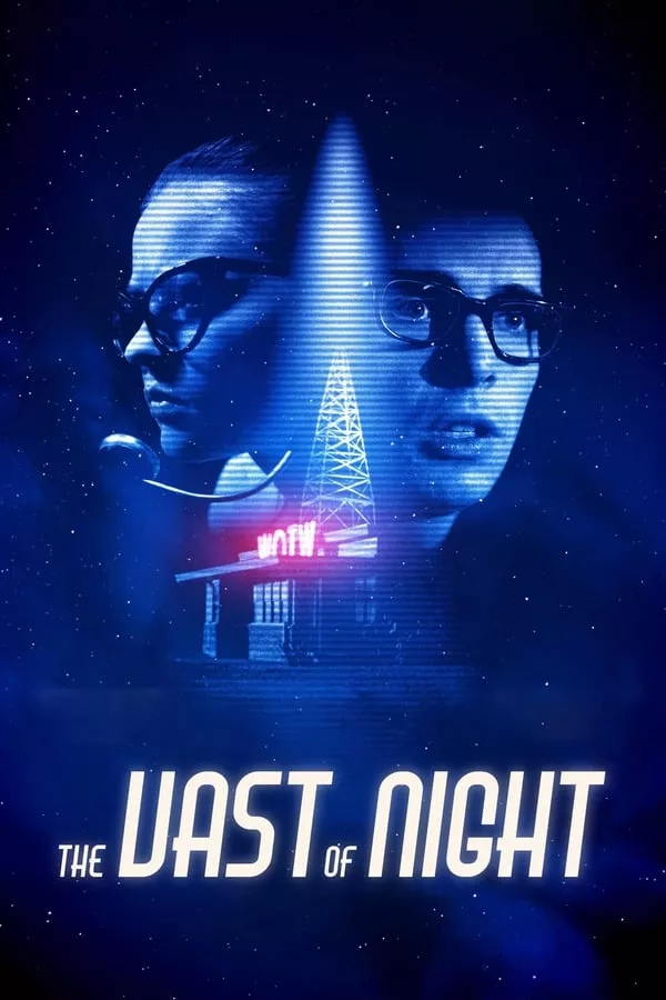 The Vast of Night (2019) เดอะ แวสต์ ออฟ ไนต์