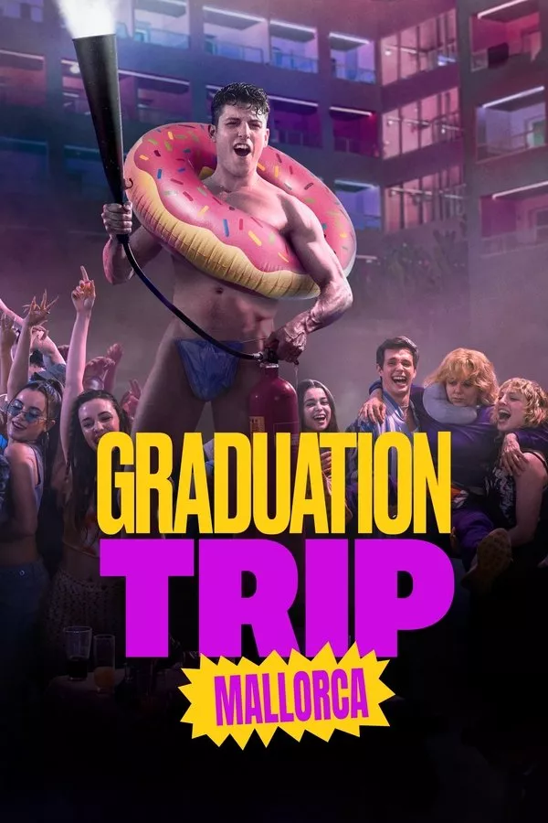 Graduation Trip Mallorca (2025) จบทั้งทีต้องไปตี้ที่มาญอร์ก้า