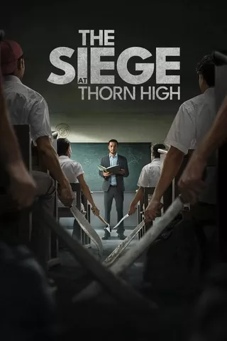 The Siege at Thorn High (2025) ปิดโรงเรียนล่าโหดครู